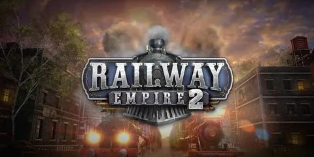 Track Out New Adventures: Top 5 Alternatives to "Railway Empire 2"